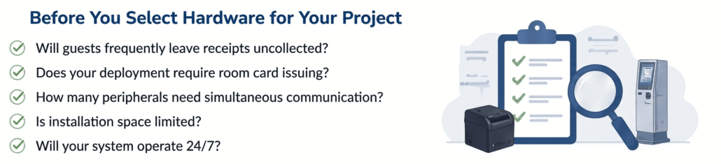 Hotel self-service hardware planning checklist for kiosk deployment and system integration projects